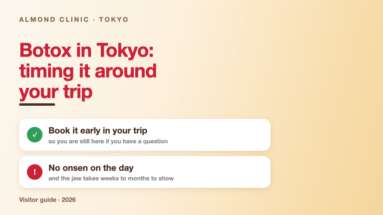 Botox in Tokyo: timing it around your trip, aftercare and flying